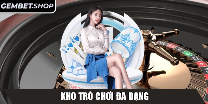 GEMBET | GEM BET | Link Vào Nhà Cái GEM.BET Chính Thức Mới 10/2025 29 Kho trò chơi đa dạng